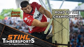 Road to the Championship: Jason Lentz by STIHLTIMBERSPORTS 369 views 1 month ago 4 minutes, 22 seconds