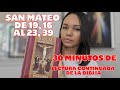 30 minutos de Lectura  continuada  de la Santa Biblia. Mateo de 19, 16 al 23, 39