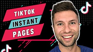 What You Need To Know About TikTok Instant Pages