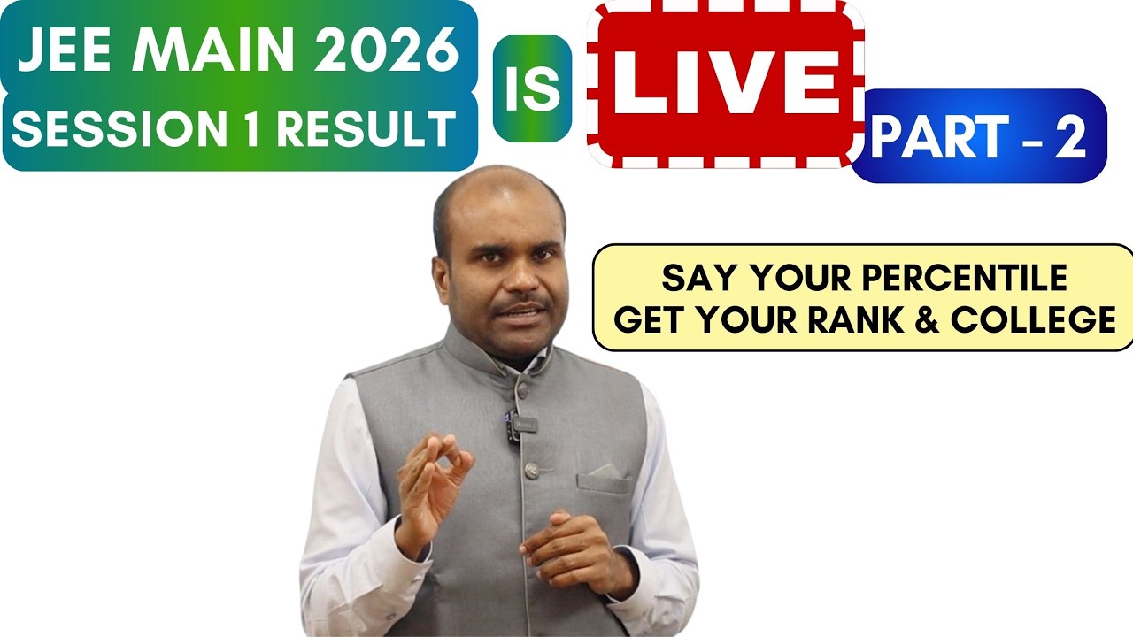 🔴LIVE | JEE Main Session 1 RESULT | Say Your Percentile | Get Your RANK | Know Your COLLEGE | Part 2