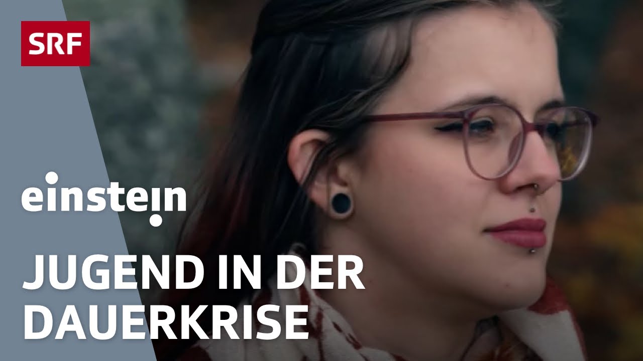 Schweizer Jugend am Limit: Wie raus aus dem Krisenmodus? | Einstein | SRF Wissen