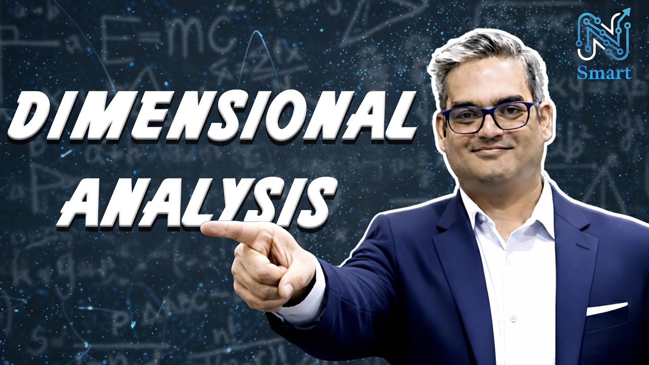 DIMENSIONAL ANALYSIS - PHYSICS || N - Smart