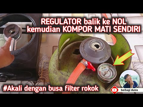 Api Kompor Gas Mati Sendiri | Jarum Regulator Gas Turun