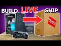 🟣 Building a $700 PC and Getting it Prepped for Shipping!! - Live Build and Hangout