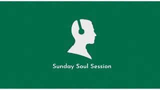 Sunday Soul Session mix 1