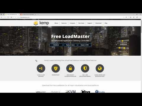 Using Kemp Loadbalancers - LoadMaster || Free version install