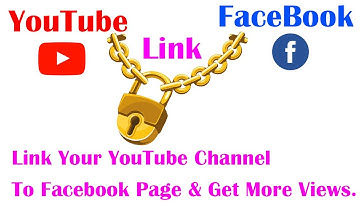How To Link YouTube Channel To Facebook Page | Link Your YouTube Channel Facebook & get More Views