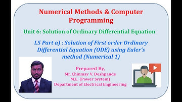 L5 Solution of First order Ordinary Differential Equation ODE using Euler’s method Numerical 1