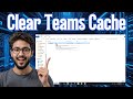 How To Clear Teams Cache In Windows 10 | Fix Slow Performance (2026)