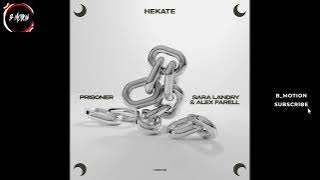 Prisoner Original Mix / Sara Landry, Alex Farell / 2024-07-05