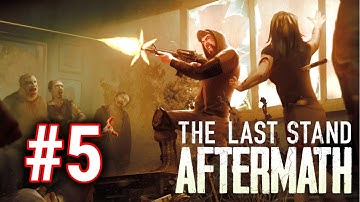 [Episode 5] The Last Stand: Aftermath 2021 PS5 Gameplay [Limits]
