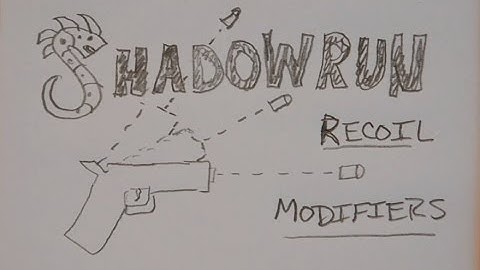 Recoil Modifiers - GM Screen - Shadowrun 5th Edition