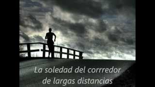 Loneliness of the long distand runner (traducido al castellano)