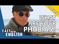 What Are Your Phobias? (PREVIEW) | Easy English 52