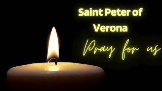 Saint of the Day, April 6th - St Peter of Verona