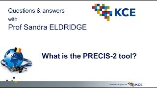 Sandra Eldridge - Question 8 What is the PRECIS-2 tool?