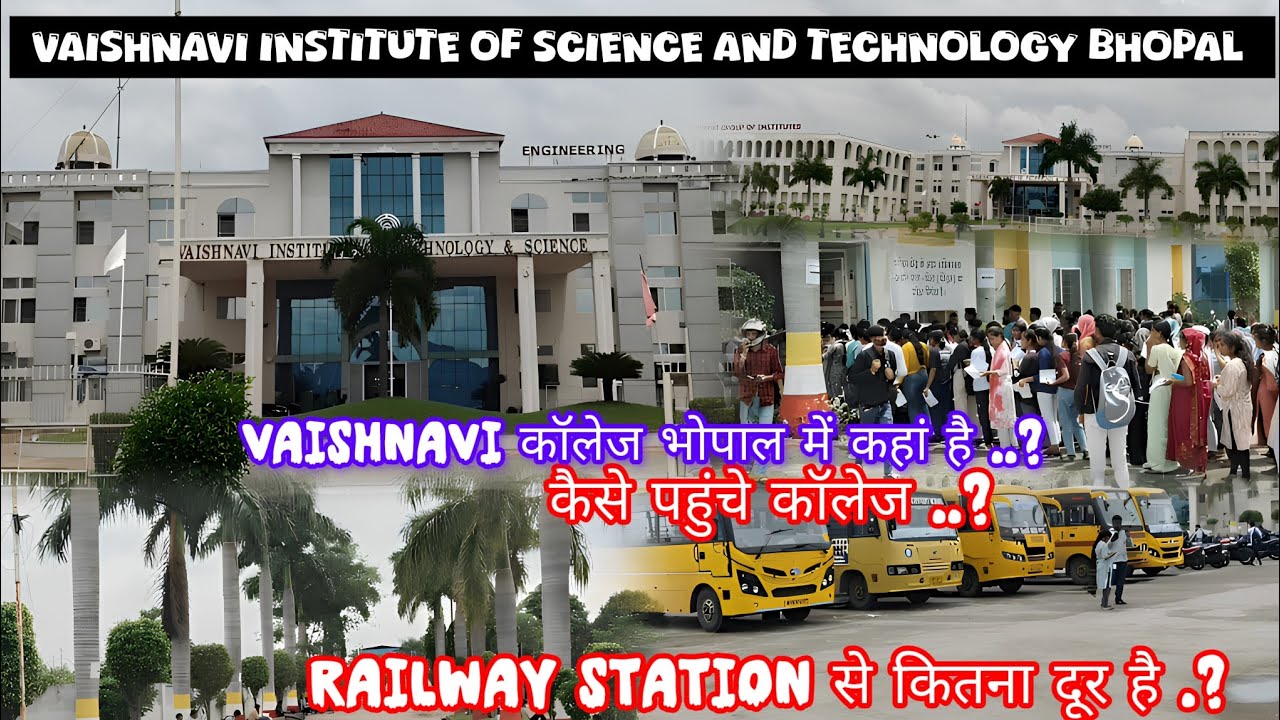 vaishnavi institute of science and technology रेल्वे स्टेशन से कितना दूर ओर कैसे पहुंचे? @Arvind4s