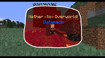 Nether to Overworld Datapack | Goatyboys | Minecraft Datapack