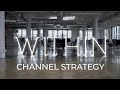5 Pillars of Performance Branding: Channel Strategy