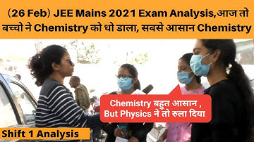 JEE Mains 2021 26 Feb Paper | Student Reaction | Best Tips For Next Exam | The Menta