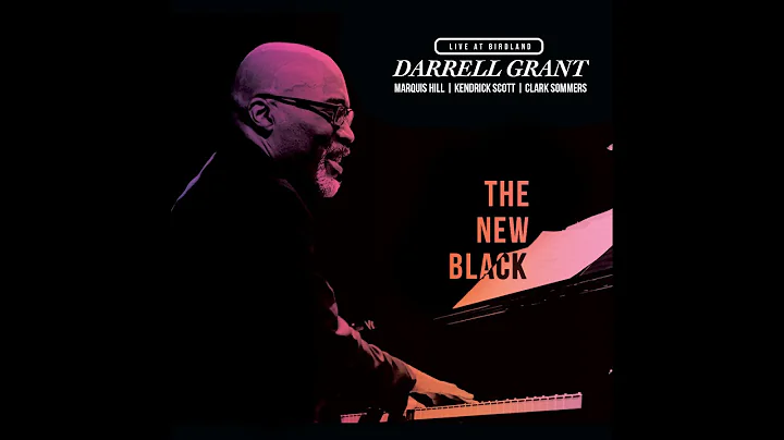 Darrell Grant's The New Black Live at Birdland EPK