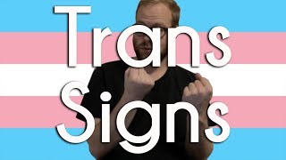 Trans Signs 101 | Trans Awareness Week