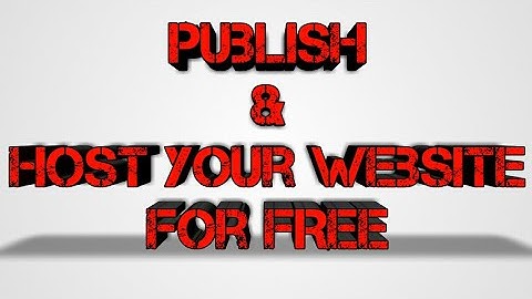 How to Publish and Host Website for FREE | Part 22