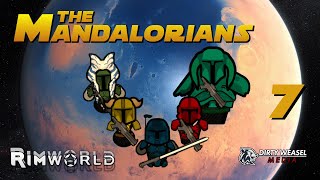 Rimworld - The Mandalorians