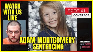 Live Adam Montgomery Sentencing and Victim Impact Statements Justice for Harmony Montgomery