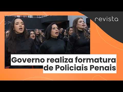 Governo do Piauí realiza formatura de 212 Policiais Penais; veja! | Revista