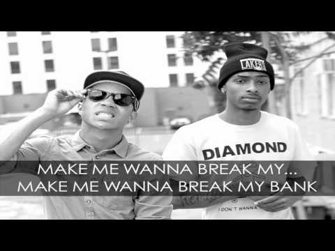 Â© 2010 WMG Download "Backseat" on iTunes now - bit.ly The New Boyz are back with a new smash single "Break My Bank" ft. Iyaz. Buy it on iTunes Now - wbr.fm New album - Too Cool Too Care- Coming this fall! Keep up with the New Boyz on their official site - wbr.fm "Break My Bank" ft. Iyaz Intro Chorus: You make me wanna break my bank give everything i got got just to get a shot shot make it rain throw my up throw my money up break my bank forget about the tag tag throw it in the bag bag make it rai-e-ai-n shawty wanna break my shawty wanna break my bank Verse 1: Damn girl you look better than the videos / think I wanna break ma bank hammer to the piggy tho / all the groupie girls gettn jealous of what I spend / always tryna chop it up but I ain't the karate kid / Jaden ... Haa everyday I'm spending more on her / and I Dont buy shit ... Like I barely hold the door open / everytime I say that's it I always get her one more / when it's time for taxes a nigga gone be done for Chorus Verse 2: Ok the start of MAh dAy i took her on a date Had to scrap up some change so I went to the bank But when I seen her she wuz do damn fine like Dat So I headed right back to pull out more stack, Or drawn lowkey Itz like I'm Dum.. But I'll put it right back kuz ur boy is grown And she is so damn bomb got me spending all this cash Man itz goin to fast, I need to watch Mah ass. Chrous Bridge: If you a bad girl and you need a lil change Tell ya man go break his bank...go break yo bank If you a bad <b>...</b>
