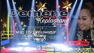 Download Lagu Demen/keplagrang/vokal (Ety Danuwarta/(Cipt Warta) (Arr Wanto) MP3 Download Lagu Demen/keplagrang/vokal (Ety Danuwarta/(Cipt Warta) (Arr Wanto) MP3