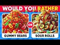 Would You Rather CANDY & SWEETS 🍬🍭