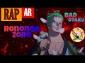 Rap Rononoa Zoro Ar راب رونونوا زورو عربي 