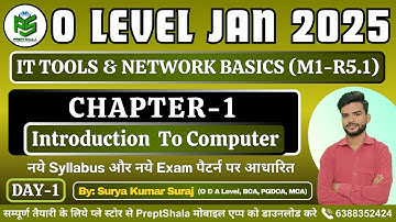 Day-1 || Introduction To Computer || IT Tools and Network Basics (M1-R5.1) O Level || PreptShala