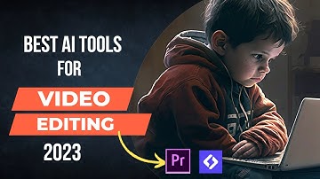 Best AI Tools For Video Editing in 2023 | This tools can do video editing in just 5 mins