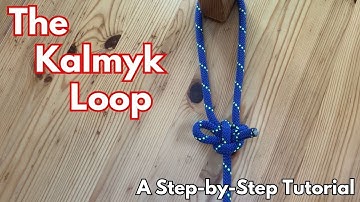How to Tie the Kalmyk Loop | A Fascinating Knot