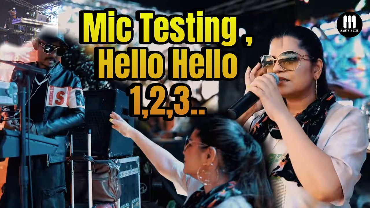 Mic Testing | Hello Hello | mamta Sharma - YouTube