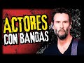 Actores famosos con bandas - Keanu Reeves Hugh Laurie Johnny Depp
