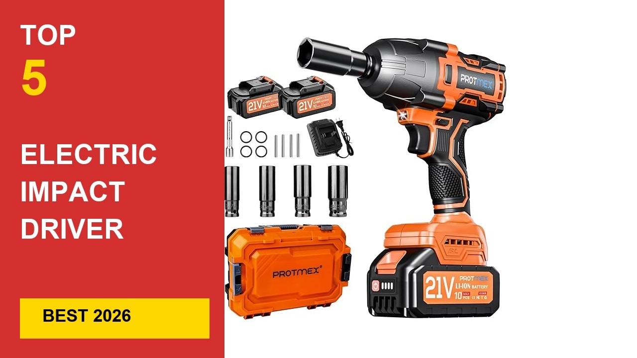 Best Electric Impact Driver High Torque in 2026 - Expert Reviews in 2026