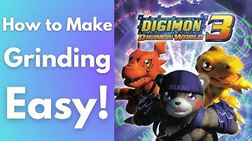 Digimon World 3 (How To Make Grinding Easy)