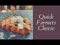 Quick Farmers Cheese made from raw goat milk