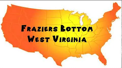 How to Say or Pronounce USA Cities — Fraziers Bottom, West Virginia