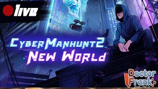 Huntingmen. [Cyber ManHunt 2]