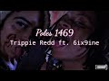 Trippie Redd - Poles 1469 ft. 6ix9ine (Sub. Español/Letra)