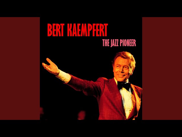 Bert Kaempfert E Sua Orquestra - I'm Beginning To See The Light