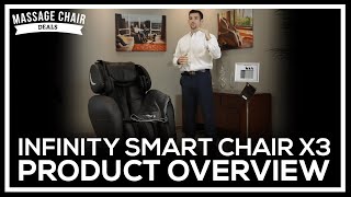 Infinity Smart Chair X3 Massage Chair Quick Product Overview