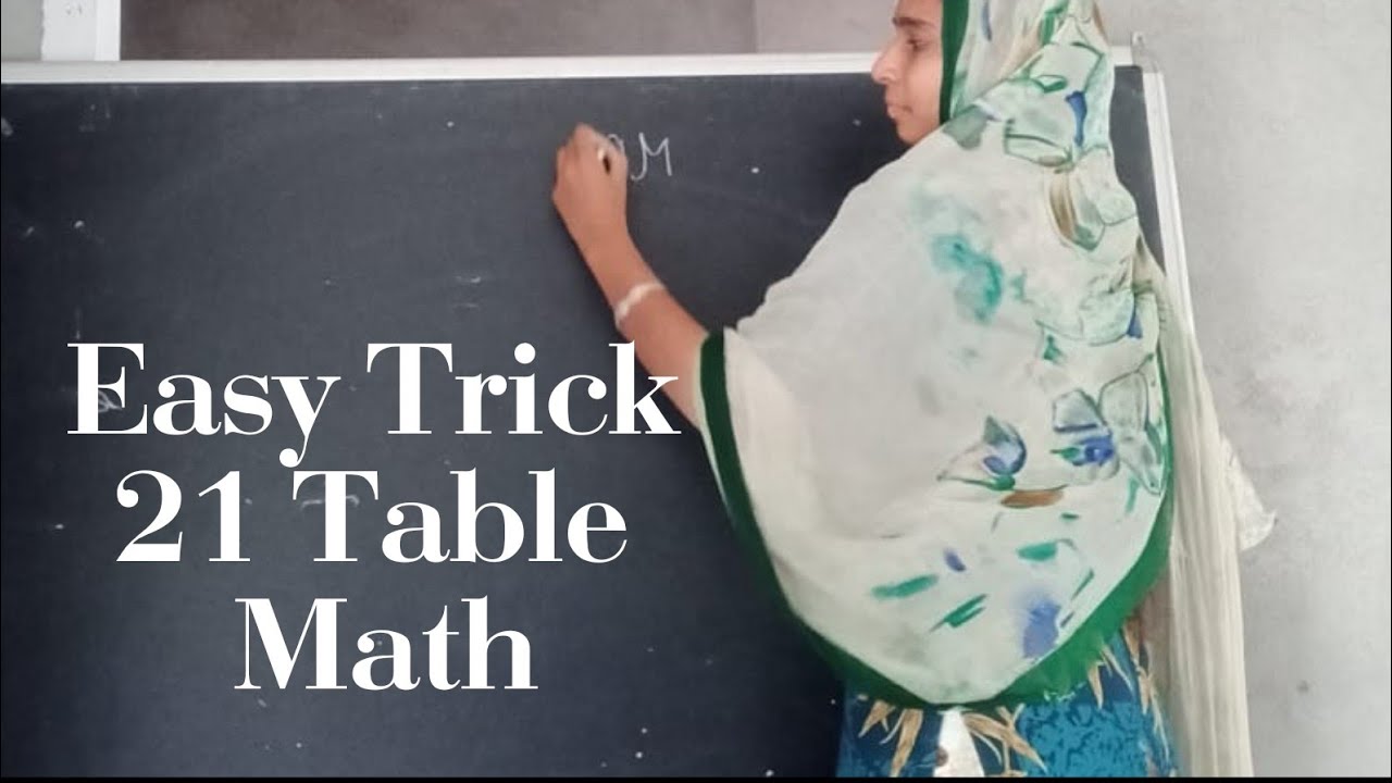 Easy trick to learn table of 21 #mathematics #21tableeasy # ...