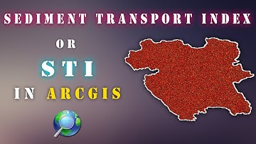 Sediment Transport Index (STI) in ArcGIS