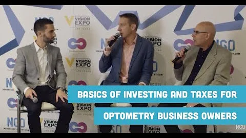 Basics of Investing and Taxes for Optometry Busine...